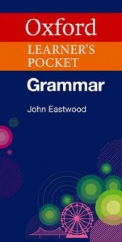 Książka Oxford Learner's Pocket Grammar John Eastwood
