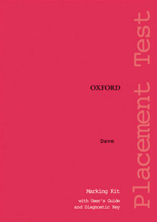Kniha Oxford Placement Tests 1: Marking Kit Dave Allan