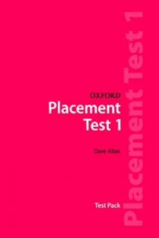 Carte Oxford Placement Tests 1: Test Pack Dave Allan