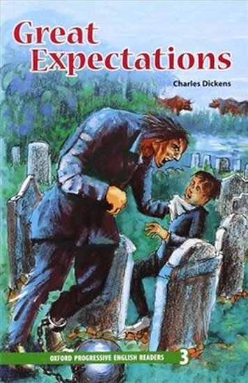 Książka Oxford Progressive English Readers: Grade 3: Great Expectations Charles Dickens