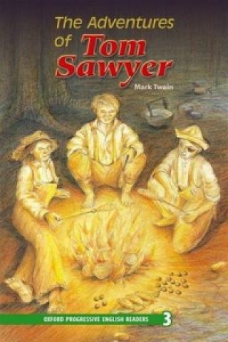 Book Oxford Progressive English Readers: Grade 3: The Adventures of Tom Sawyer Mark Twain