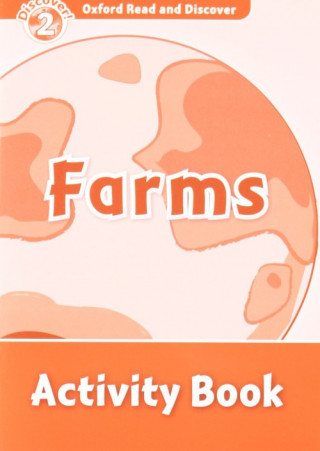 Carte Oxford Read and Discover: Level 2: Farms Activity Book Rachel Bladon