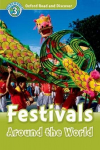 Könyv Oxford Read and Discover: Level 3: Festivals Around the World Richard Northcott