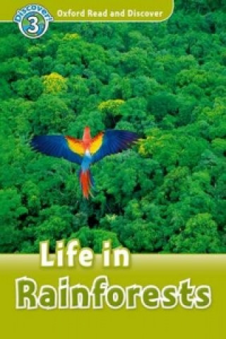 Kniha Oxford Read and Discover: Level 3: Life in Rainforests Cheryl Palin