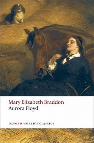 Könyv Aurora Floyd Mary Elizabeth Braddon