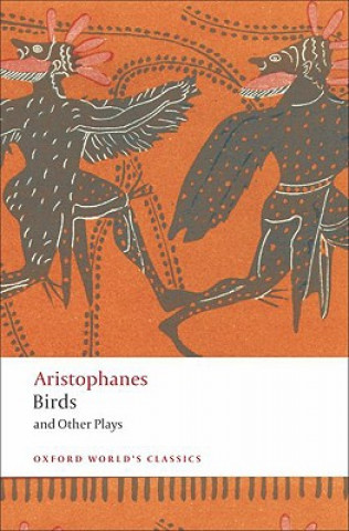 Knjiga Birds and Other Plays Aristophanes
