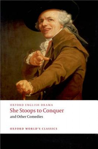 Kniha She Stoops to Conquer and Other Comedies George Colman