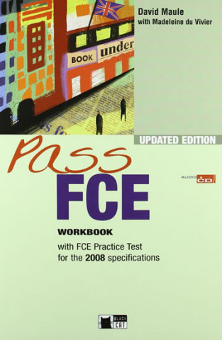 Книга Pass FCE Workbook with FCE Practice Test and Audio CD David Maule