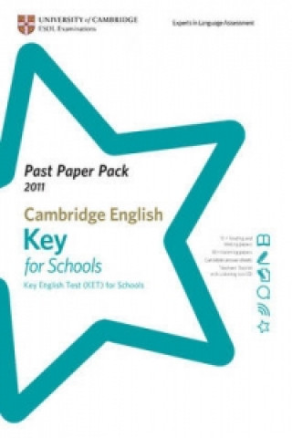 Könyv Past Paper Pack for Cambridge English Key for Schools 2011 Exam Papers and Teacher's Booklet with Audio CD University of Cambridge ESOL Examinations