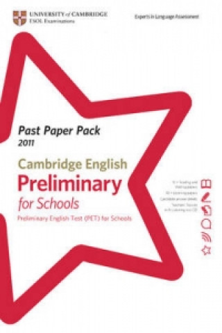 Könyv Past Paper Pack for Cambridge English: Preliminary for Schools 2011 Exam Papers and Teachers' Booklet with Audio CD University of Cambridge ESOL Examinations