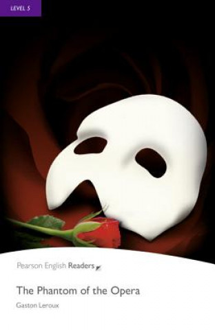 Könyv Level 5: The Phantom of the Opera Book and MP3 Pack Gaston Leroux