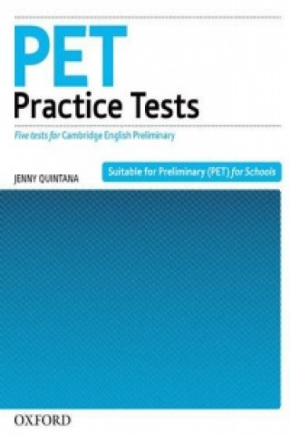Knjiga PET Practice Tests:: Practice Tests Without Key Jenny Quintana