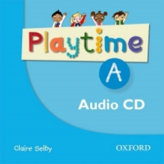 Audio Playtime: A: Class CD Claire Selby
