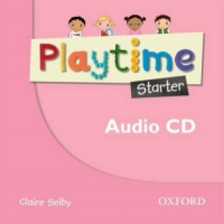 Audio Playtime: Starter: Class CD Claire Selby