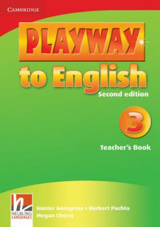 Könyv Playway to English Level 3 Teacher's Book Gunter Gerngross