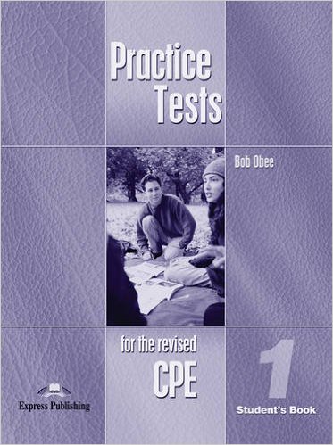 Knjiga Practice Tests for the Revised CPE 1 - Student's Book Bob Obee