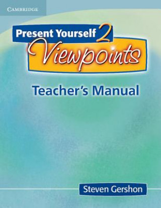 Kniha Present Yourself 2 Teacher's Manual Steven Gershon