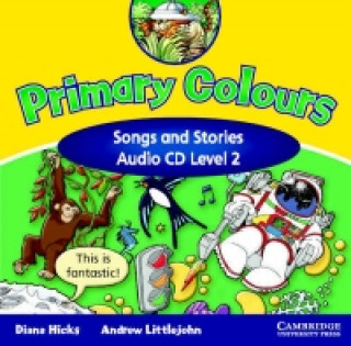 Audio Primary Colours 2 Songs and Stories Audio CD Diana Hicks