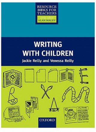 Kniha Writing with Children Vanessa Reilly