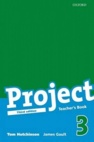 Книга Project 3 Third Edition: Teacher's Book Tom Hutchinson