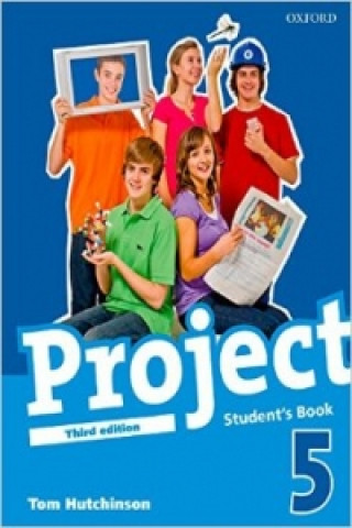 Kniha Project 5 Third Edition: Student's Book Tom Hutchinson