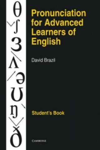 Könyv Pronunciation for Advanced Learners of English Student's book David Brazil