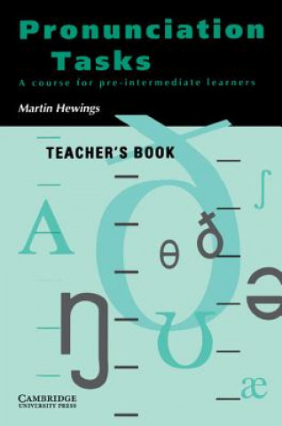 Kniha Pronunciation Tasks Teacher's book Martin Hewings