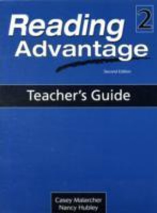 Kniha Reading Advantage 2: Teacher's Guide Casey Malarcher