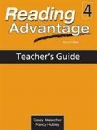 Książka Reading Advantage 4: Teacher's Guide Casey Malarcher