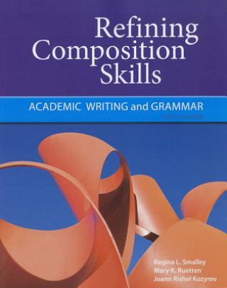 Kniha Refining Composition Skills Joann Rishel Kozyrev
