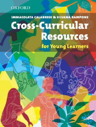 Книга Cross-curricular Resources for Young Learners Immacolata Calabrese