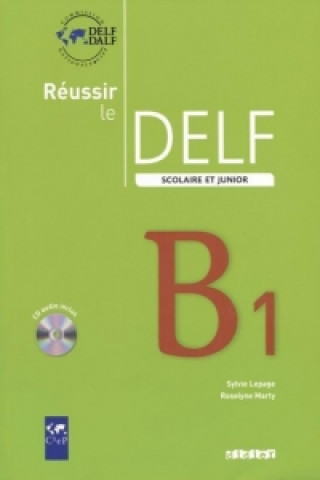 Книга Reussir le DELF Scolaire et Junior 