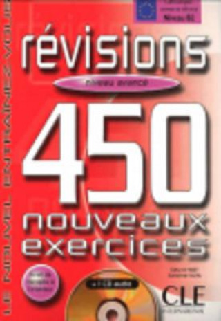 Livre REVISIONS 450 NOUVEAUX EXERCICES: NIVEAU AVANCE Sandrine Vidal