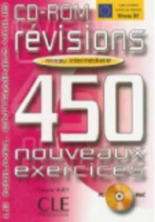 Book REVISIONS 450 NOUVEAUX EXERCICES: NIVEAU INTERMEDIAIRE CD-ROM C. Huet-Ogle