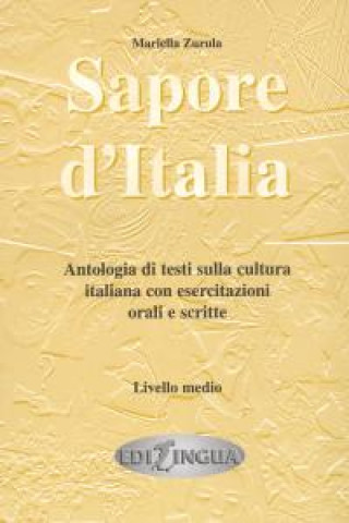 Könyv Sapore d'Italia - livello medio M. Zarula