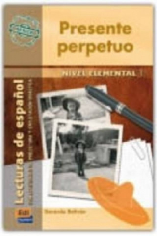 Книга Serie Hispanoamerica Elemental I Presente perpetuo - Libro José Luis Ocasar Ariza