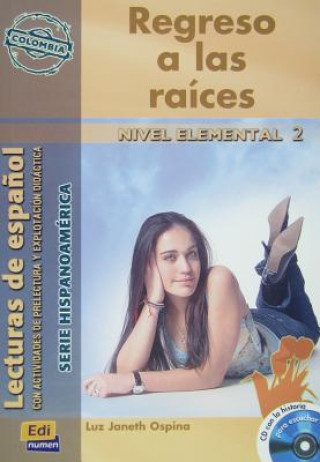 Книга Regreso a las Raices (Colombia) Book + CD Luz Janet Ospina M.