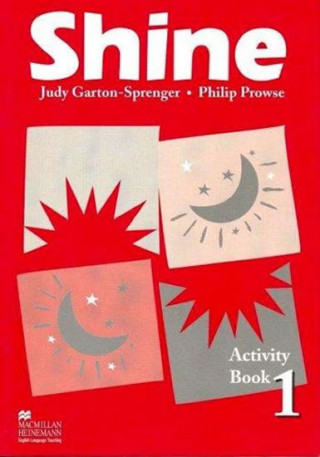 Carte Shine 1 Activity Book International P. Prowse