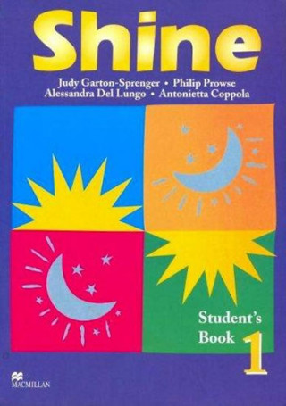 Carte Shine 1 Student Book International Prowse