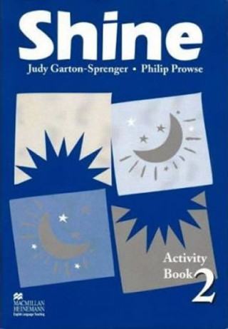 Kniha Shine 2 Activity Book International P. Prowse