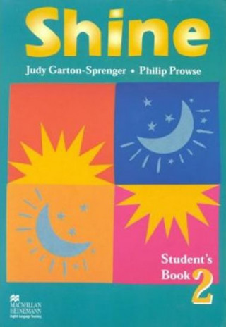 Könyv Shine 2 Student Book International P. Prowse