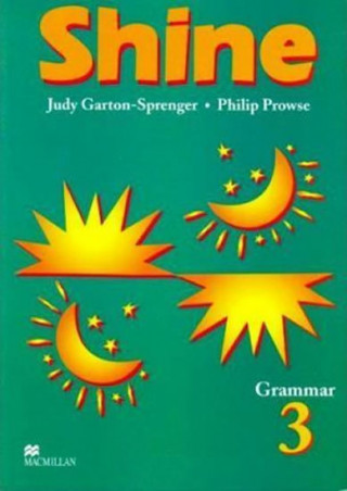 Kniha Shine Grammar 3 Student Book Judy Garton-Sprenger