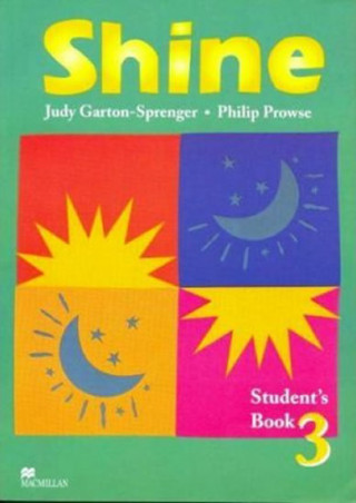 Kniha Shine 3 Student Book International P. Prowse