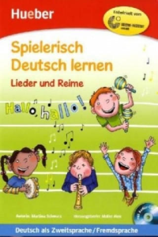 Kniha Lieder und Reime, m. 1 Buch, m. 1 Audio-CD Martina Schwarz