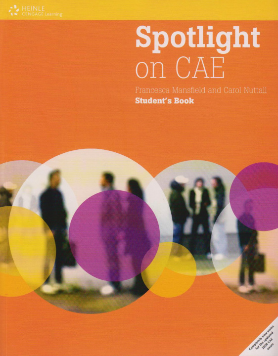 Carte Spotlight on CAE - Student's Book (without PIN) Danielle F. W. Mansfield
