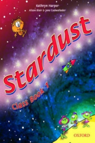 Книга Stardust 1: Class Book Alison Blair