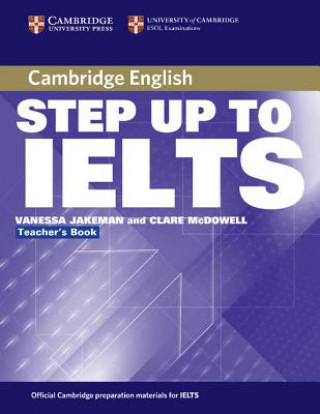 Könyv Step Up to IELTS Teacher's Book Vanessa Jakeman