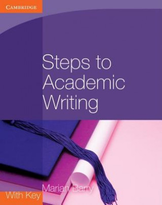 Kniha Steps to Academic Writing Marian Barry