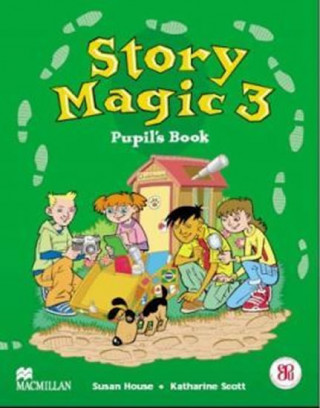 Carte Story Magic 3 Pupils Book International Katharine Scott
