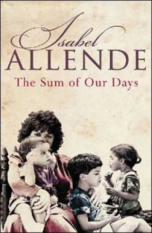 Carte SUM OF OUR DAYS Isabel Allende